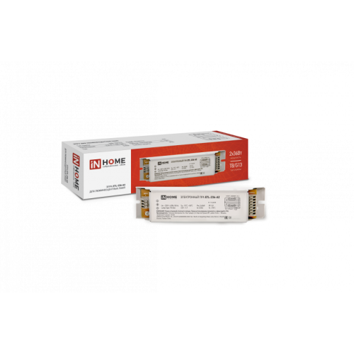 ЭПРА для люминесцентных ламп ETL-236-А2 2х36Вт Т8/G13 IN HOME